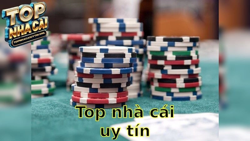 Top nhà cái uy tín